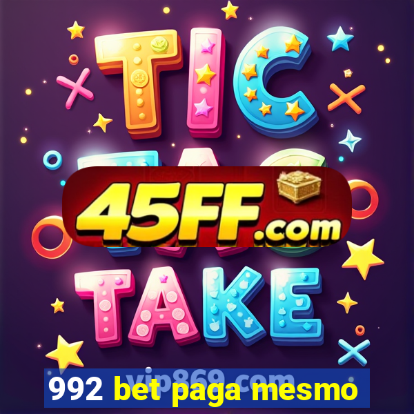992 bet paga mesmo